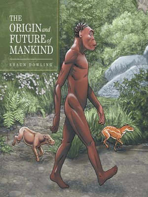 cover image of The Origin and Future of Mankind